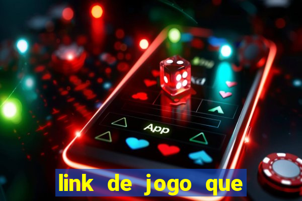 link de jogo que ganha dinheiro sem depositar